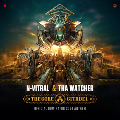  - The Core Citadel (Dominator 2024 Anthem)