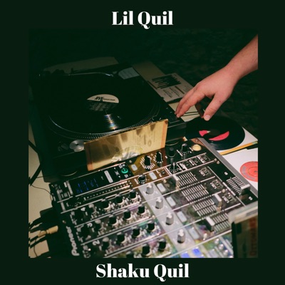  - Shaku Quil
