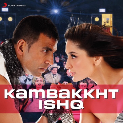  - Kambakkht Ishq (Original Motion Picture Soundtrack)