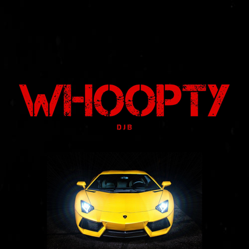 DJB - Whoopty