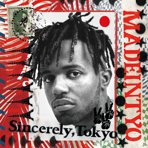 MadeinTYO - Sincerely, Tokyo