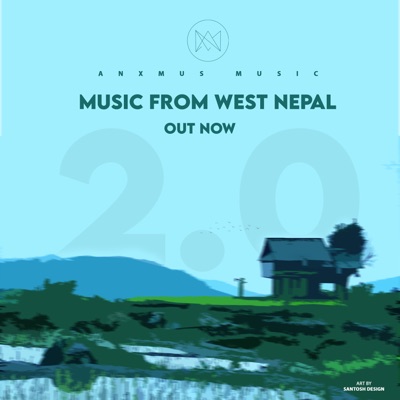  - Music From West Nepal 2.0