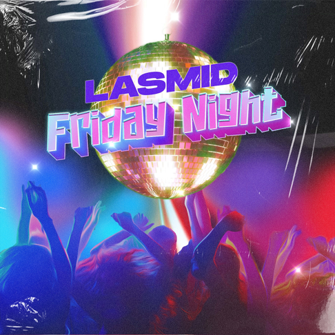 lasmid - Friday Night