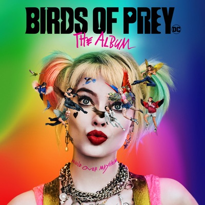  - Birds of Prey: The Album