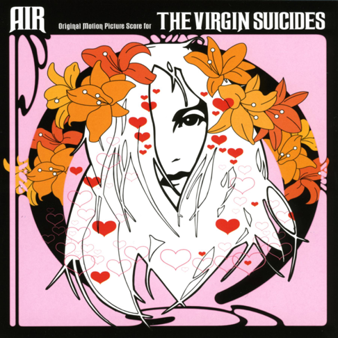 Air - The Virgin Suicides (Original Motion Picture Score)