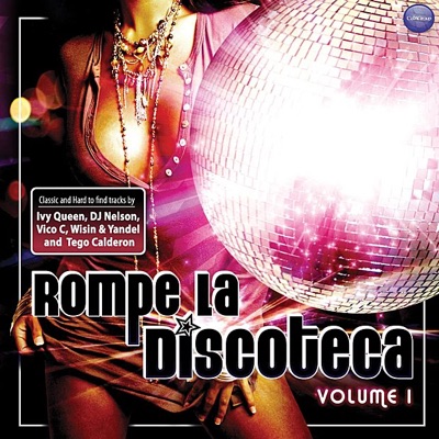  - Rompe la Discoteca, Vol. 1