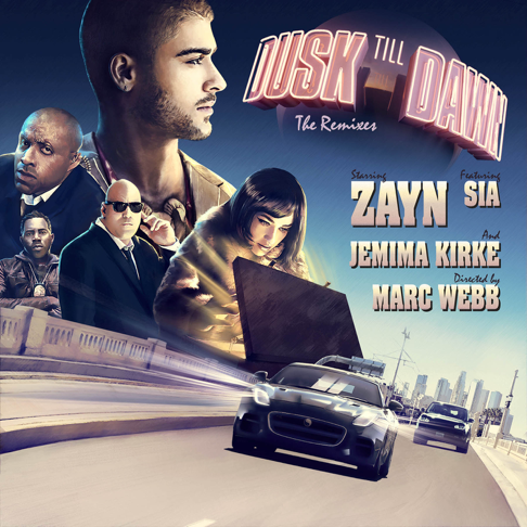 Zayn - Dusk Till Dawn (feat. Sia) [The Remixes]