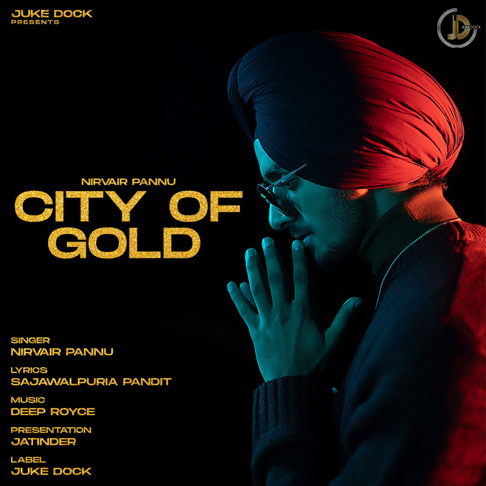 Nirvair Pannu - City of Gold