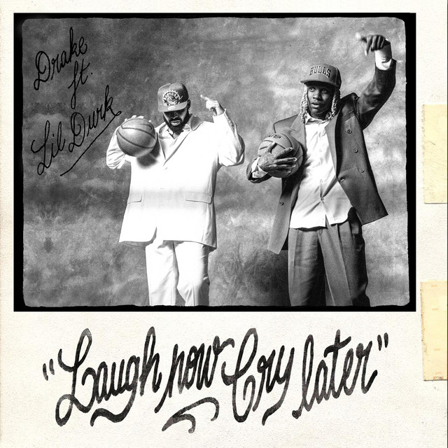 Drake, Lil Durk - Laugh Now Cry Later (feat. Lil Durk)