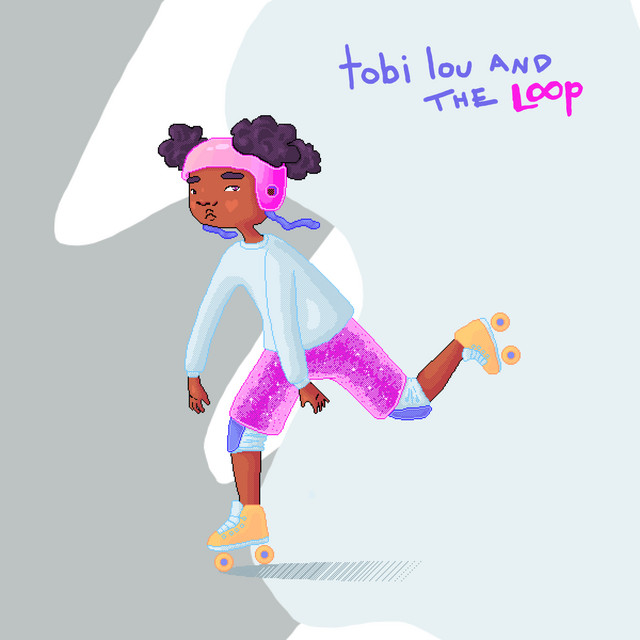 tobi lou - tobi lou and the Loop