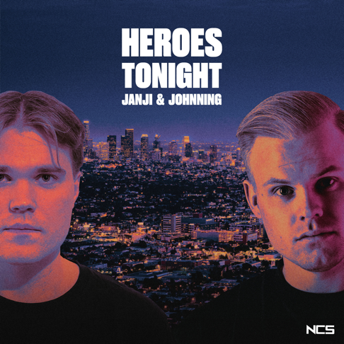 Janji, Johnning - Heroes Tonight