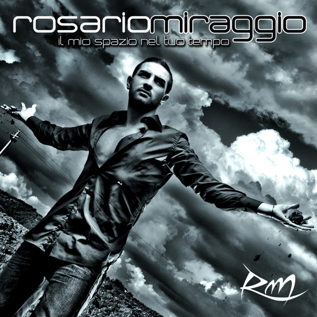 Rosario Miraggio - Il Mio Spazio Nel Tuo Tempo