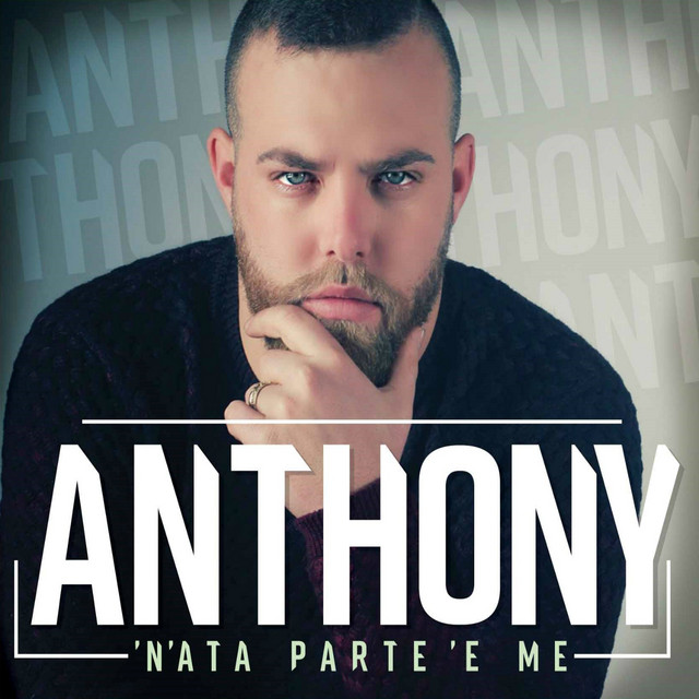 Anthony - 'N'ata parte 'e me