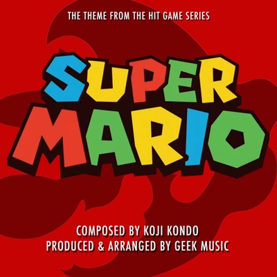 Geek Music - Super Mario Bros Main Theme