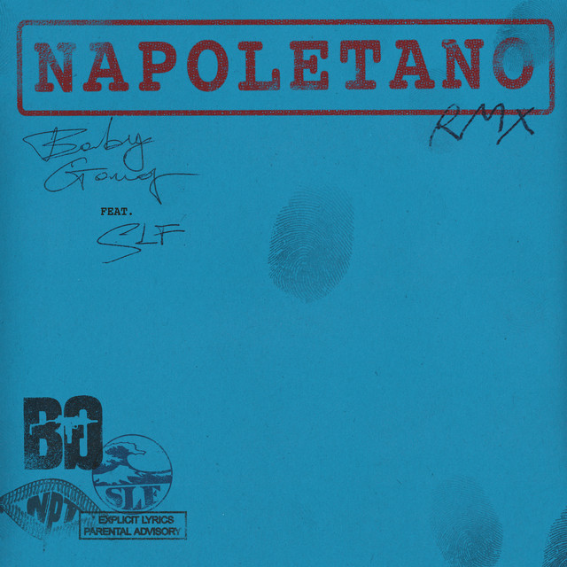 Baby Gang, SLF - Napoletano RMX (feat. SLF)