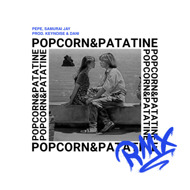 PEPE, Samurai Jay - Pop Corn e patatine RMX