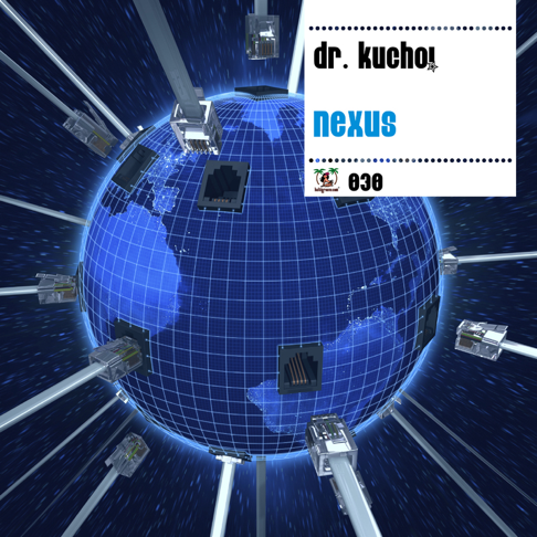 Dr. Kucho! - Nexus (Remixes)