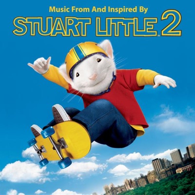  - Stuart Little 2 (Music from and Inspired By)