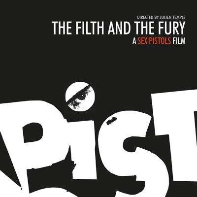  - The Filth & The Fury (Original Motion Picture Soundtrack)