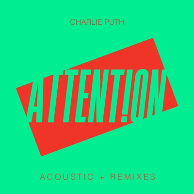  - Attention (Acoustic + Remixes)