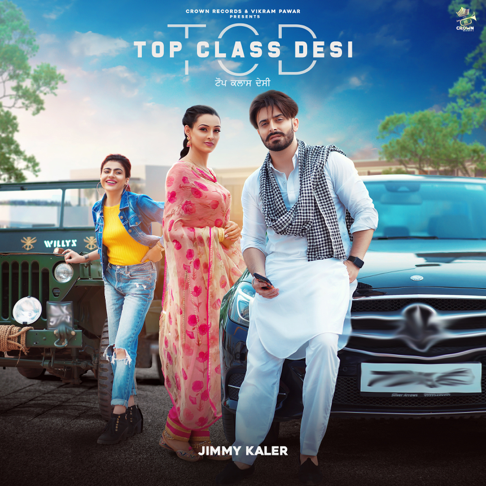 JIMMY KALER - Top Class Desi (feat. Gurlez Akhtar)