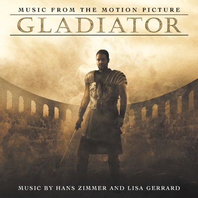  - Gladiator (Soundtrack from the Motion Picture)