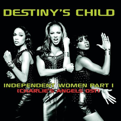  - Independent Women, Pt. 1 (Remixes)