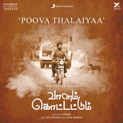  - Poova Thalaiyaa (From "Vaanam Kottattum")