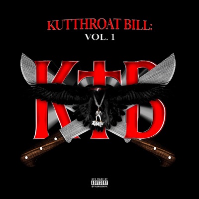  - Kutthroat Bill: Vol. 1