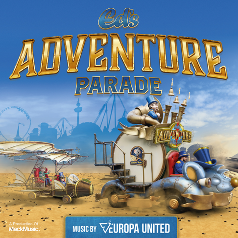 Europa United - Ed's Adventure Parade (45th Anniversary Europa-Park)