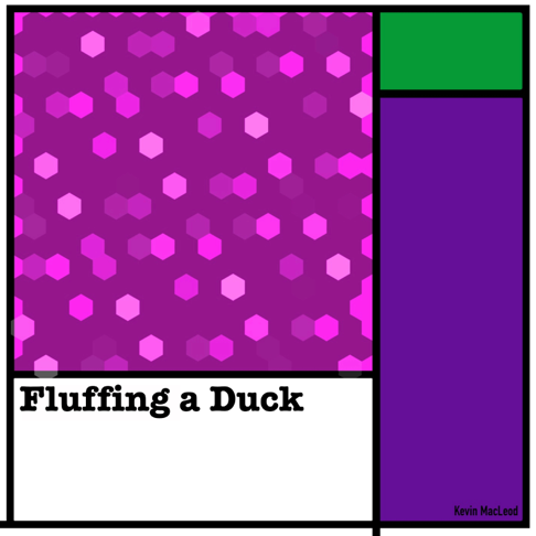 Kevin MacLeod - Fluffing a Duck