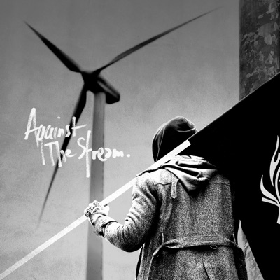  - Against the Stream