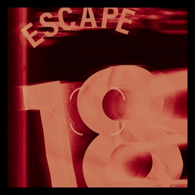  - Escape