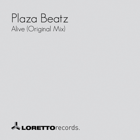 Plaza Beatz - Alive (Original Mix)