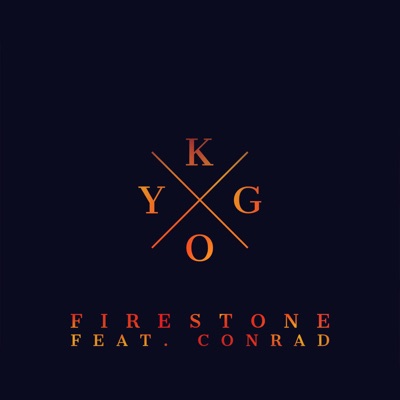  - Firestone (feat. Conrad Sewell)