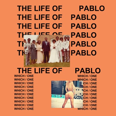  - The Life of Pablo
