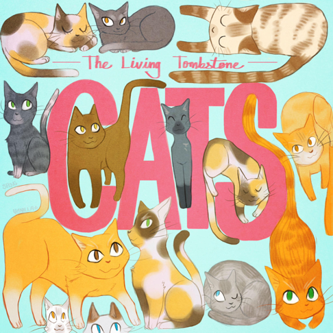 The Living Tombstone - Cats