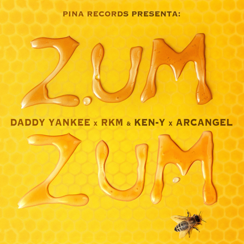 daddyyankee, RKM & Ken-Y, Arcángel - Zum Zum