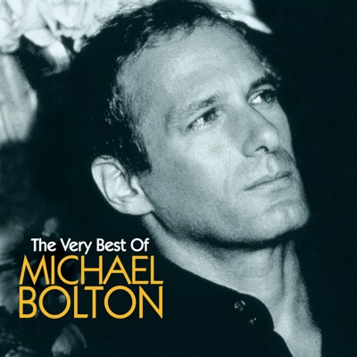  - Michael Bolton the Very Best