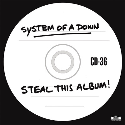  - Steal This Album!