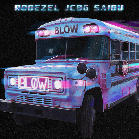 JCBG, Saibu, rodezel - Blow