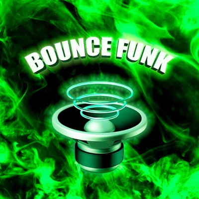  - BOUNCE FUNK