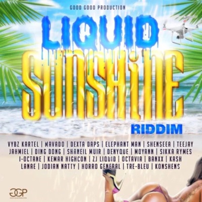  - Liquid Sunshine Riddim