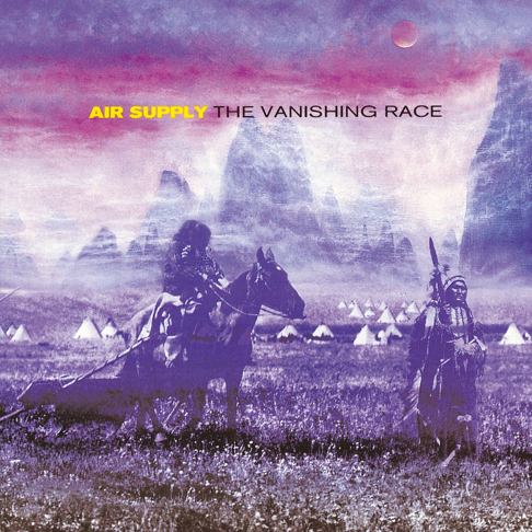 Air Supply - The Vanishing Race