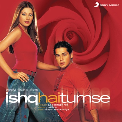  - Ishq Hai Tumse (Original Motion Picture Soundtrack)