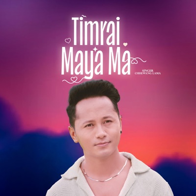  - Timrai Maya Ma