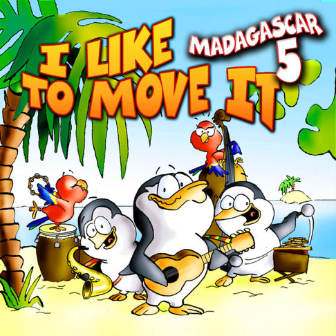 Madagascar 5 - I Like To Move It