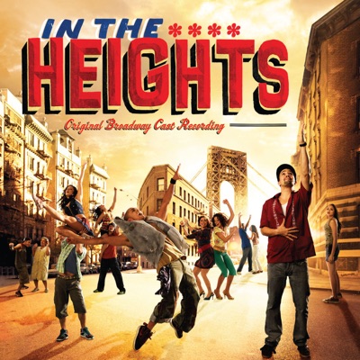  - In the Heights (Original Broadway Cast Recording)