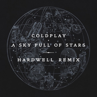  - A Sky Full of Stars (Hardwell Remix)