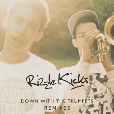  - Down With the Trumpets (Remixes)